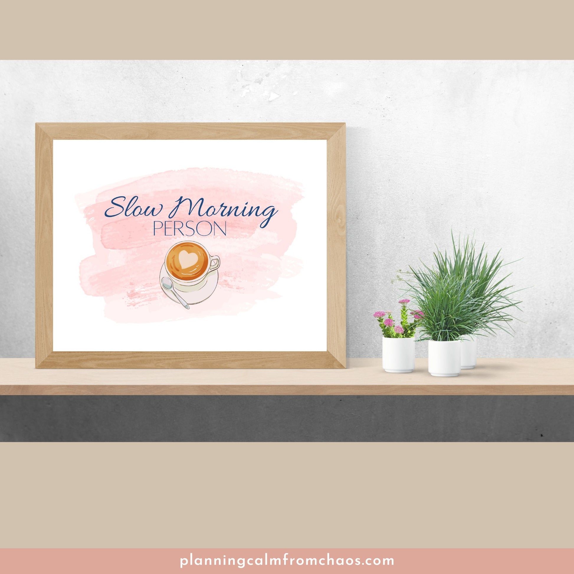 slow morning routine printable wall art